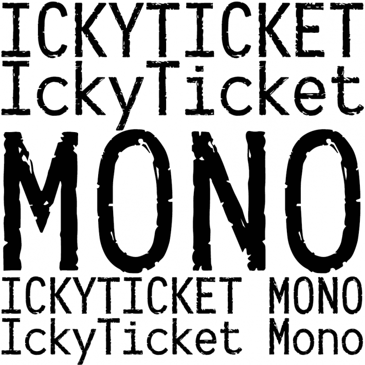 IckyTicket Mono